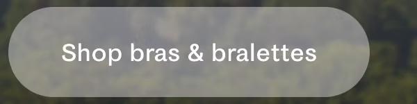 Shop bras & bralettes