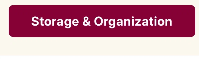 storage and organization