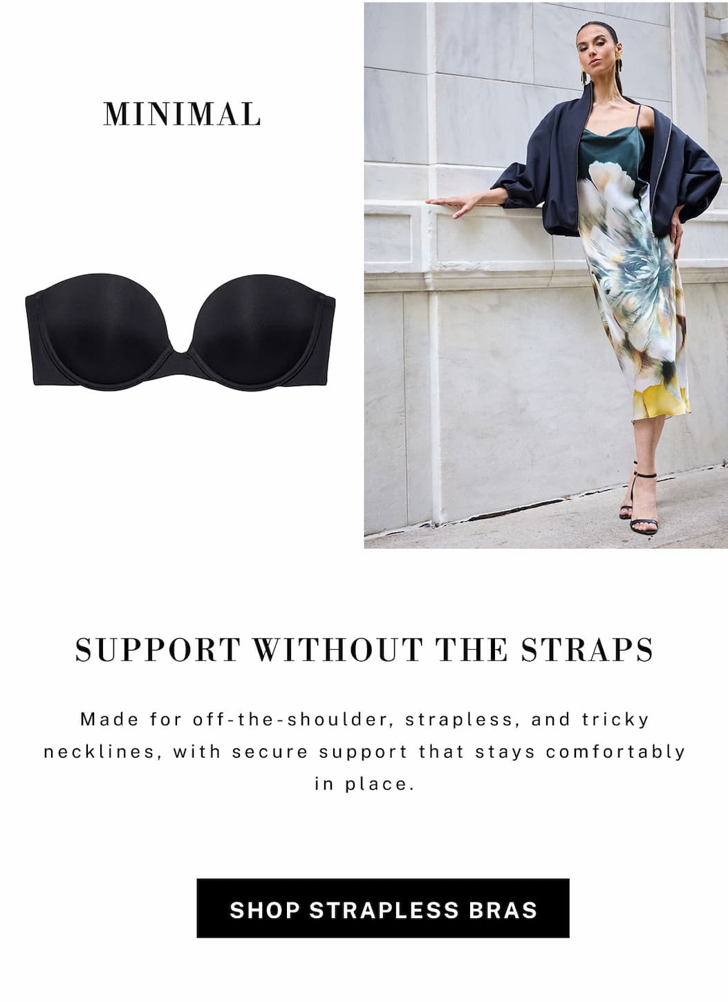 Support without the straps.