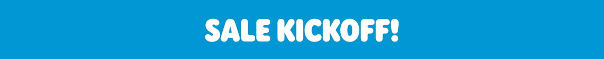 SALE KICKOFF