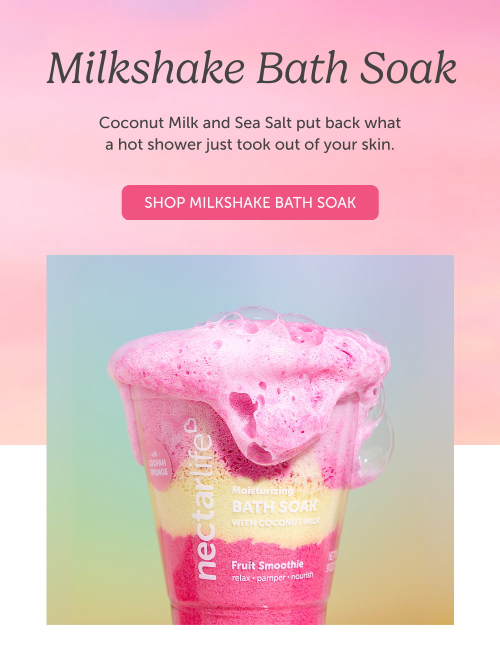 Milkshake Bath Soak. Coconut Milk and Sea Salt put back what a hot shower just took out of your skin.
