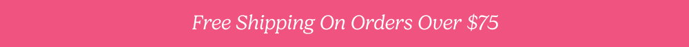 Free shipping on orders over $75