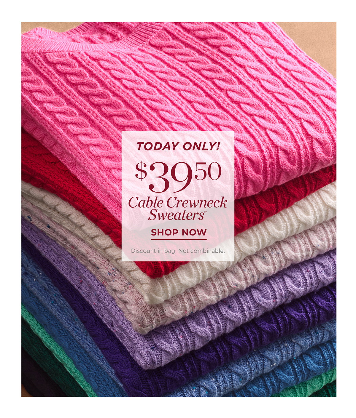 Today Only! $39.50 Cable Crewneck Sweaters | Shop Now
