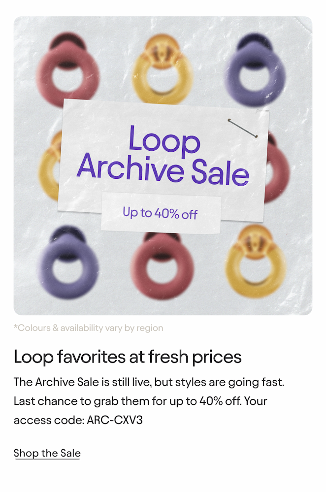 Loop Archive Sale - up to 40% off