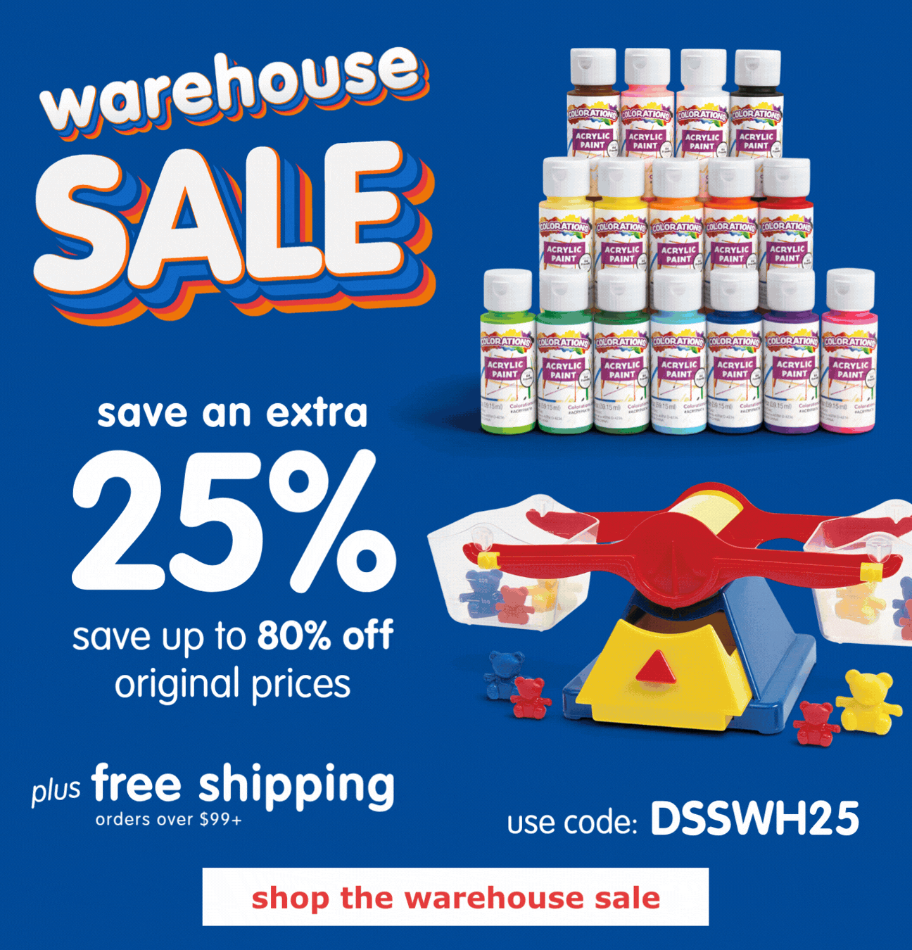 Warehouse Sale! Save 25% Off Clearance! Save up to 80% off Original Prices