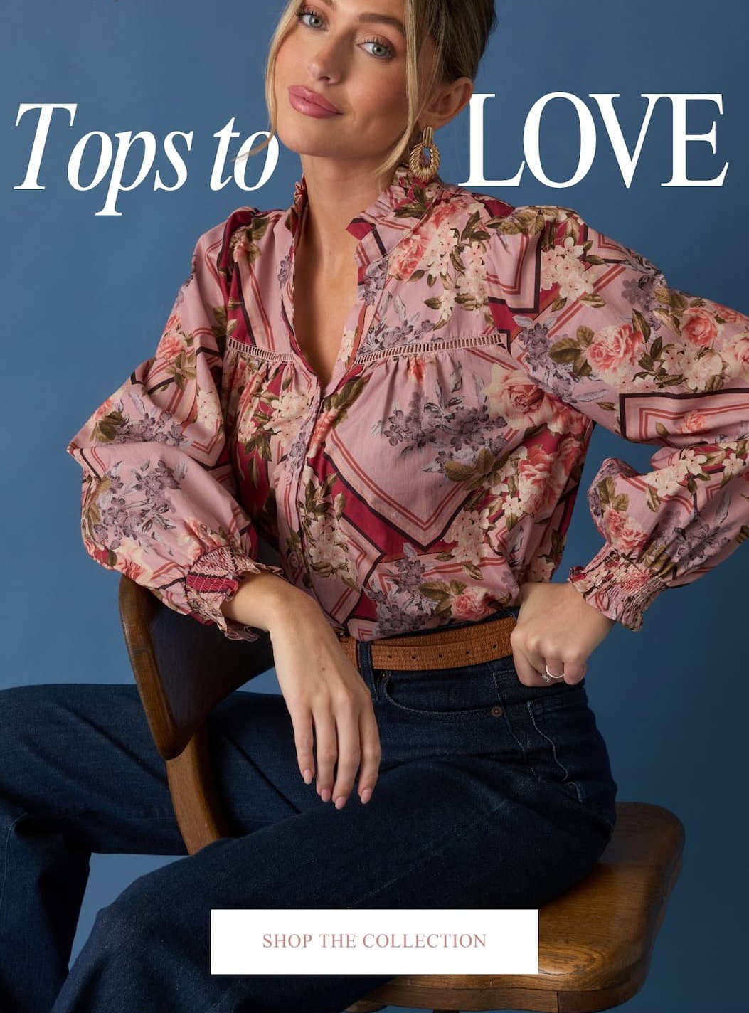 'Tops to Love. Shop the Collection.'