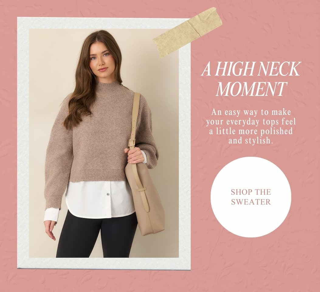 'A high neck moment. Shop the sweater.'