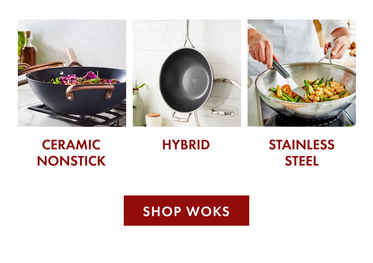 Shop Ceramic Nonstick, Stainless Steel, Hybrid, or Carbon Steel.