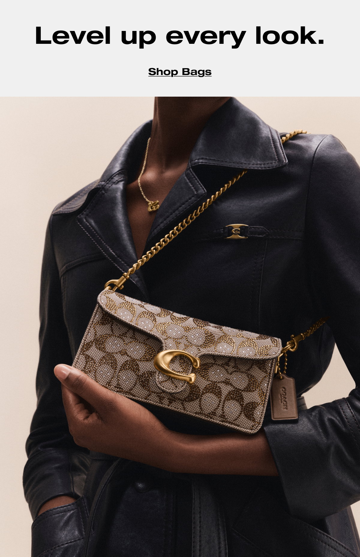 Level up every look. Shop Bags