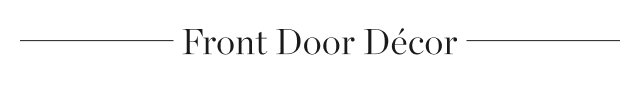 Front Door Décor