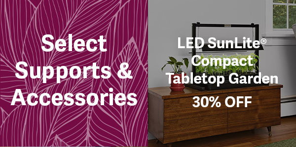 Select Supports and Accessories - LED SunLite Compact Tabletop Garden - 30% OFF