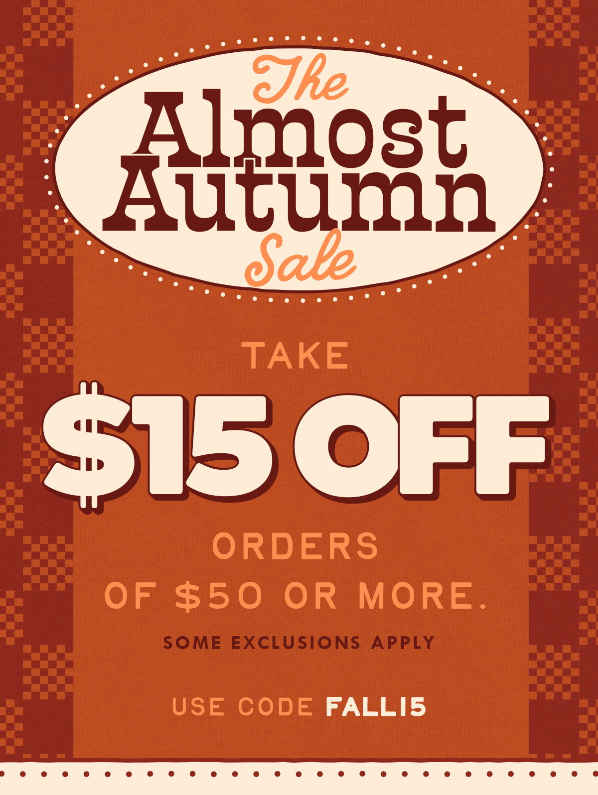 The Almost Autumn Sale