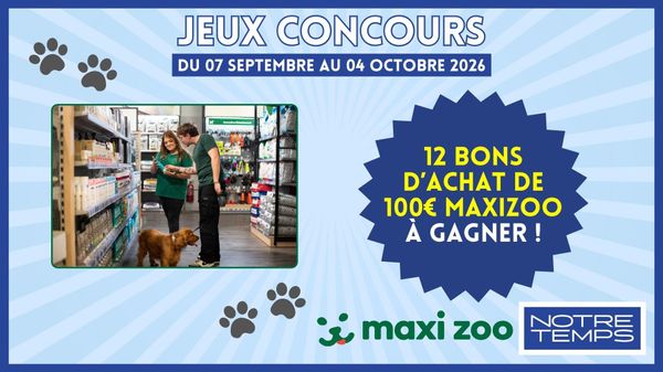 Jeu concours mots fléchés 2 de Notre Temps n°682 (octobre)À gagner: 12 bons d'achat de 100€ à valoir en magasin Maxi Zoo