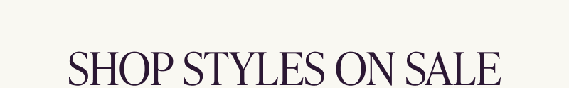 Shop styles on sale.