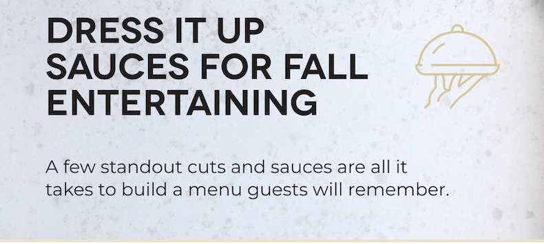 DRESS IT UP SAUCES FOR FALL ENTERTAINING