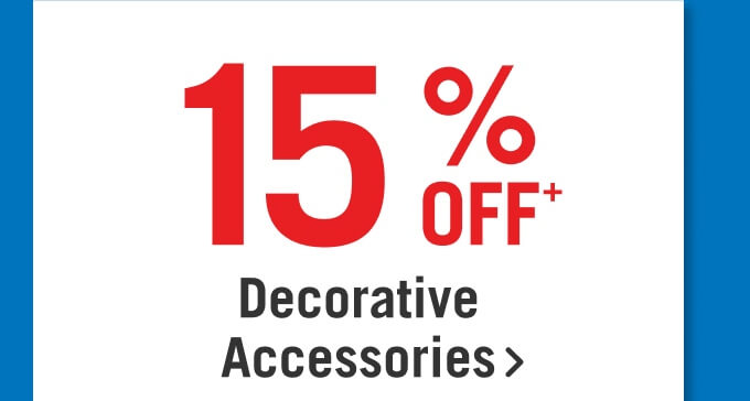 15% off decorative accessories.