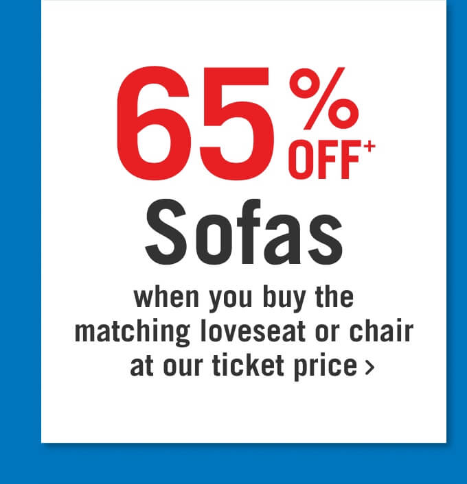 65% off sofas.