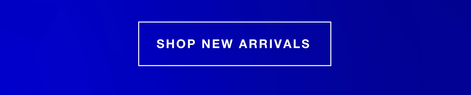 shop new arrivals