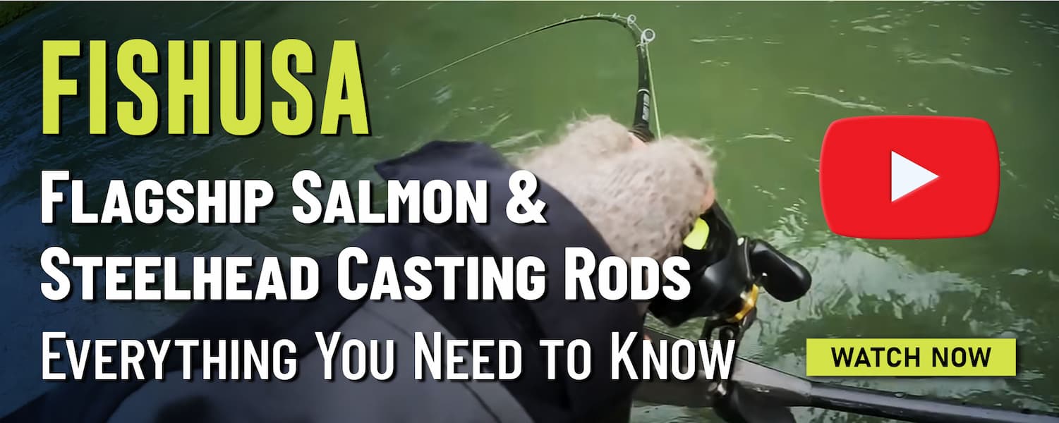FishUSA Flagship Salmon & Steelhead Casting Rods Everthing You Need to Know Youtube Button - Watch Now