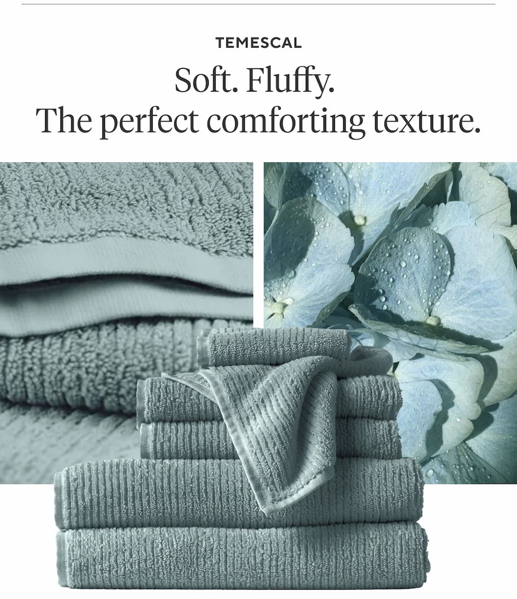 TEMESCAL Soft. Fluffy. The perfect comforting texture. Shop Temescal >
