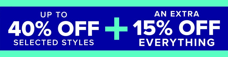 Huge Super Sale - Up to 40% off selected styles 