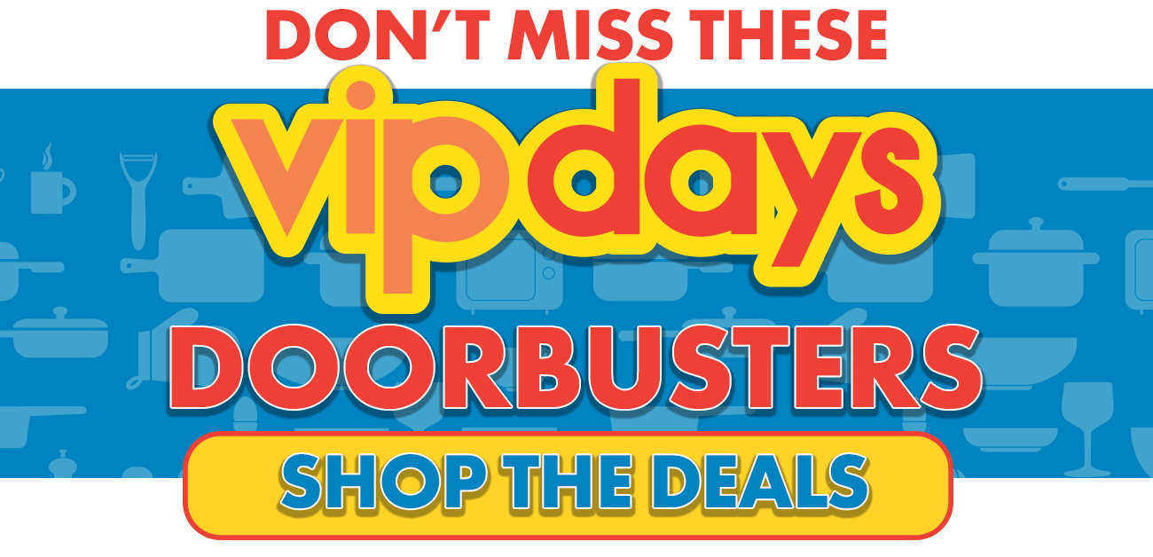 Don't Miss These Big VIP Savings. Shop the Deals