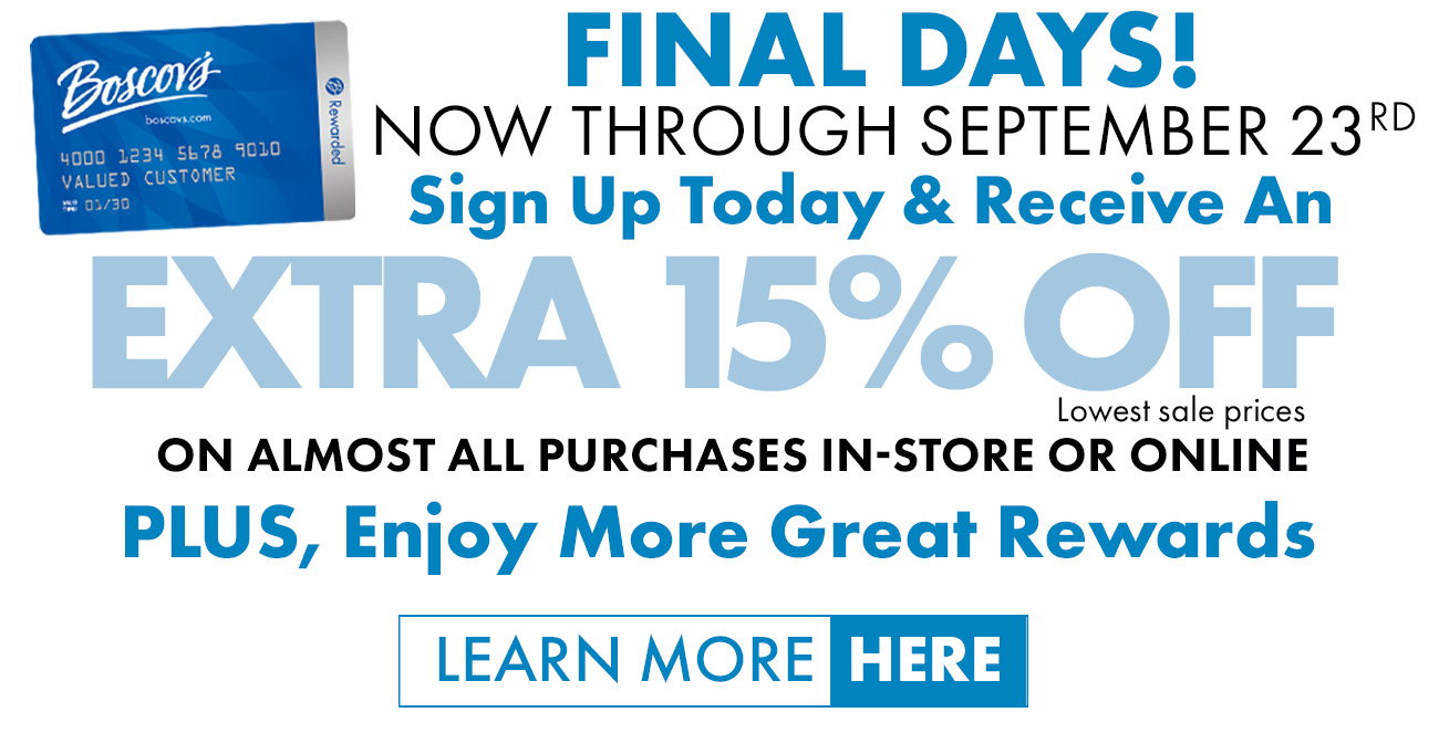 Final Days! Now Through September 23rd. Receive an Extra 15% Off Lowest Sale Prices on Almost All Purchases In-Store or Online. Online Code: BOUNTIFULSALE