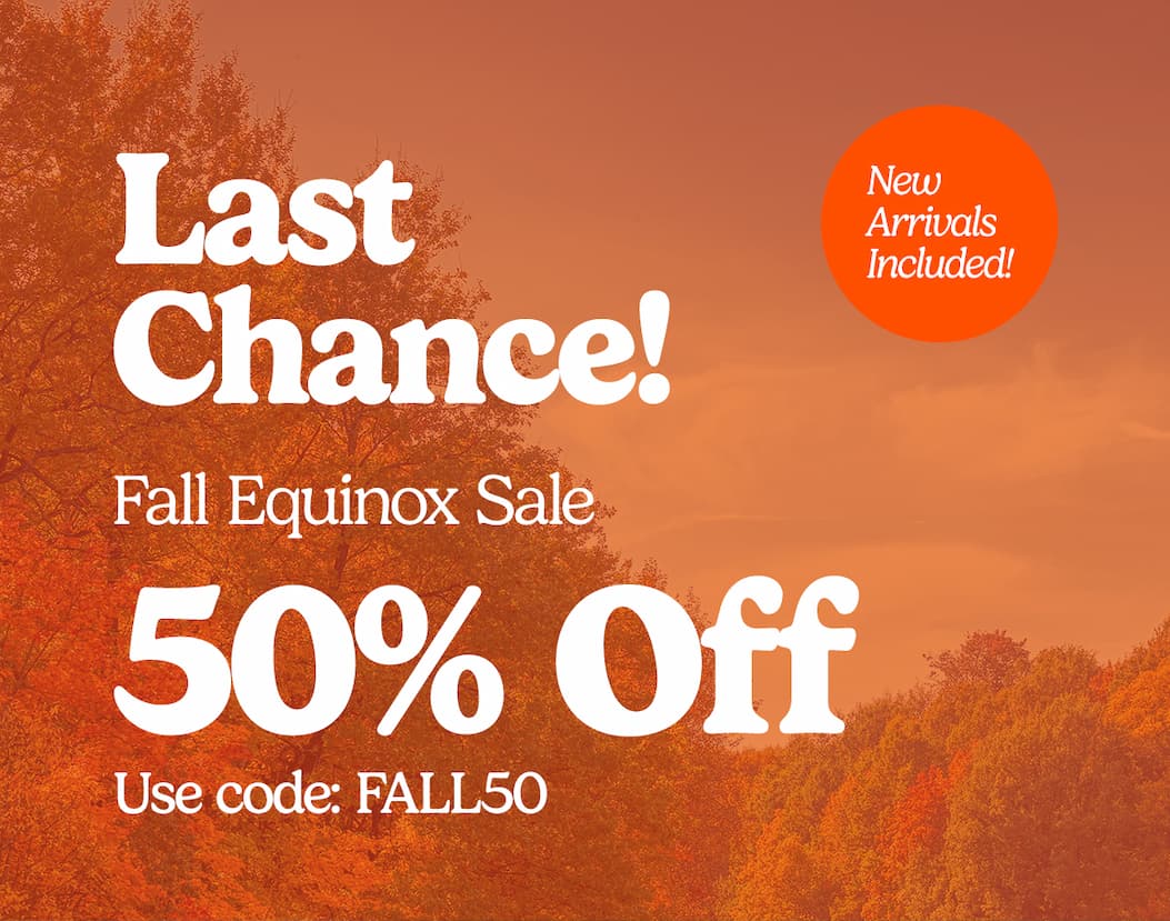 This Weekend Only! 50% Off Fall Equinox Sale