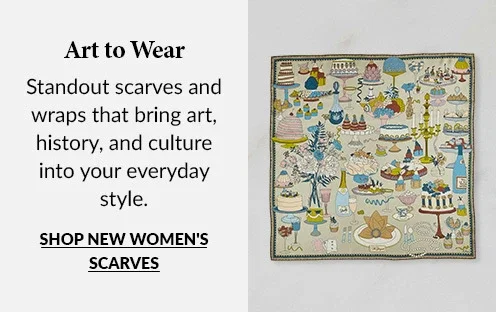 Art to Wear - Standout scarves and wraps that bring art, history, and culture into your everyday style. - Shop New Women's Scarves