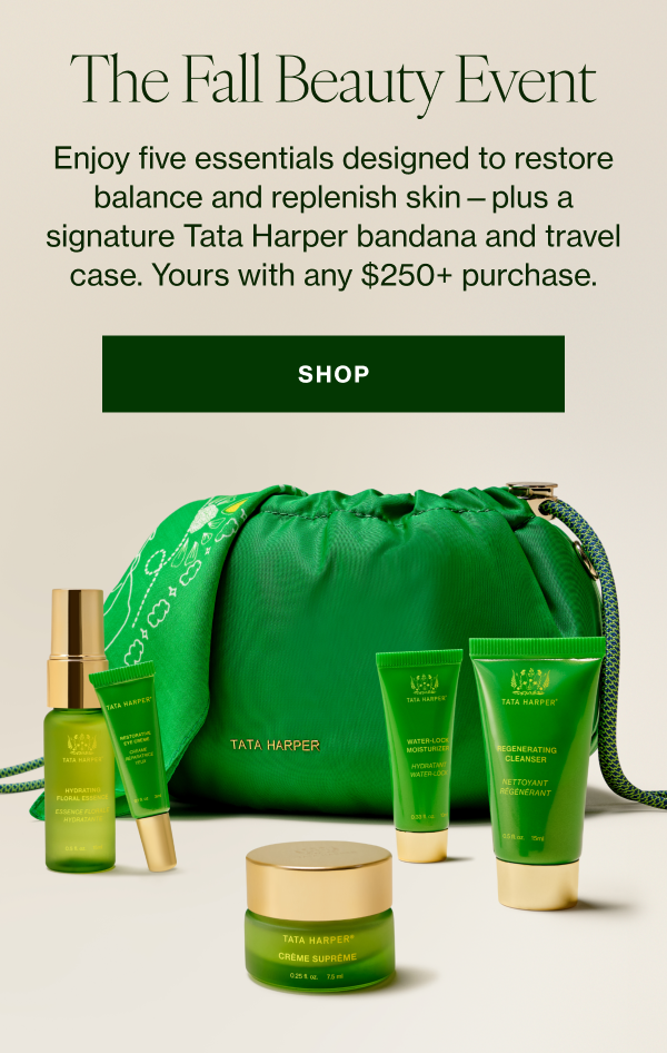 Enjoy five essentials designed to restore balance and replenish skin—plus a signature Tata Harper bandana and travel case. Yours with any $250+ purchase. 