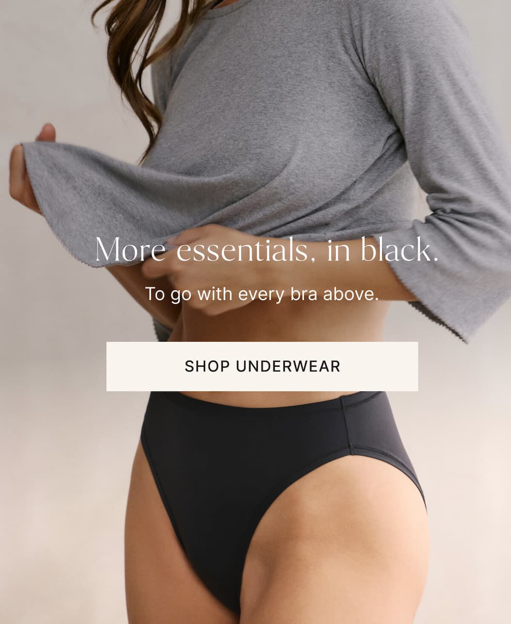 More essentials, in black. Shop underwear.
