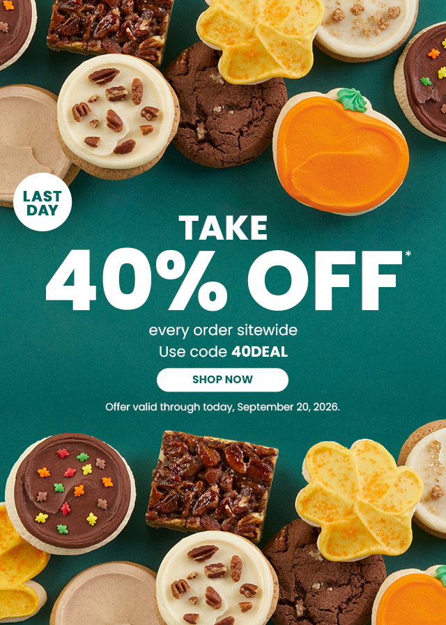Last Day - Take 40% off every order sitewide 