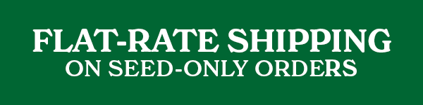 Flat-Rate Shipping on seed only orders