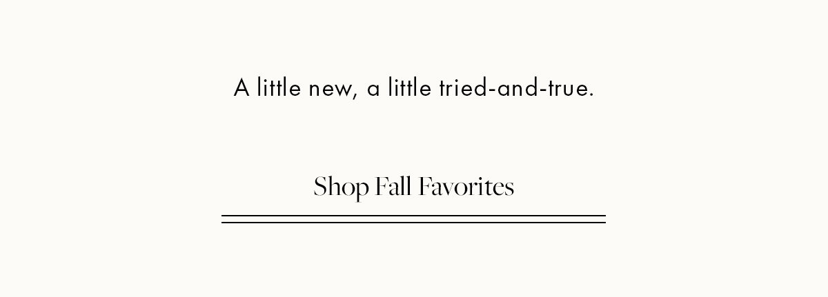 Shop Fall Favorites
