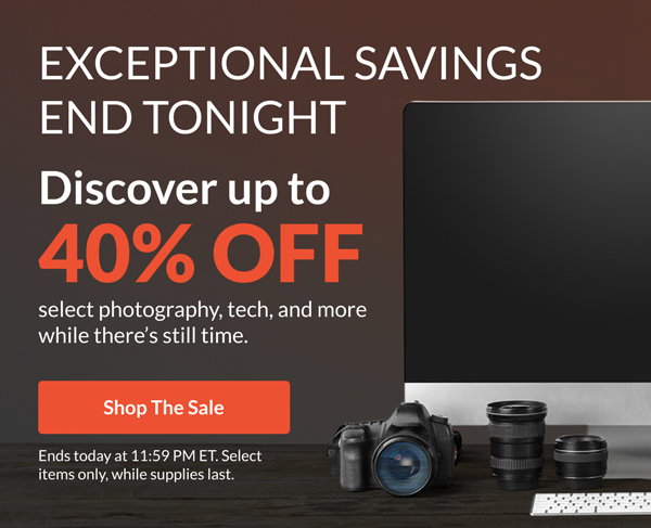 Discover up to 40% off select photography, tech, and more while there’s still time. | Shop The Sale