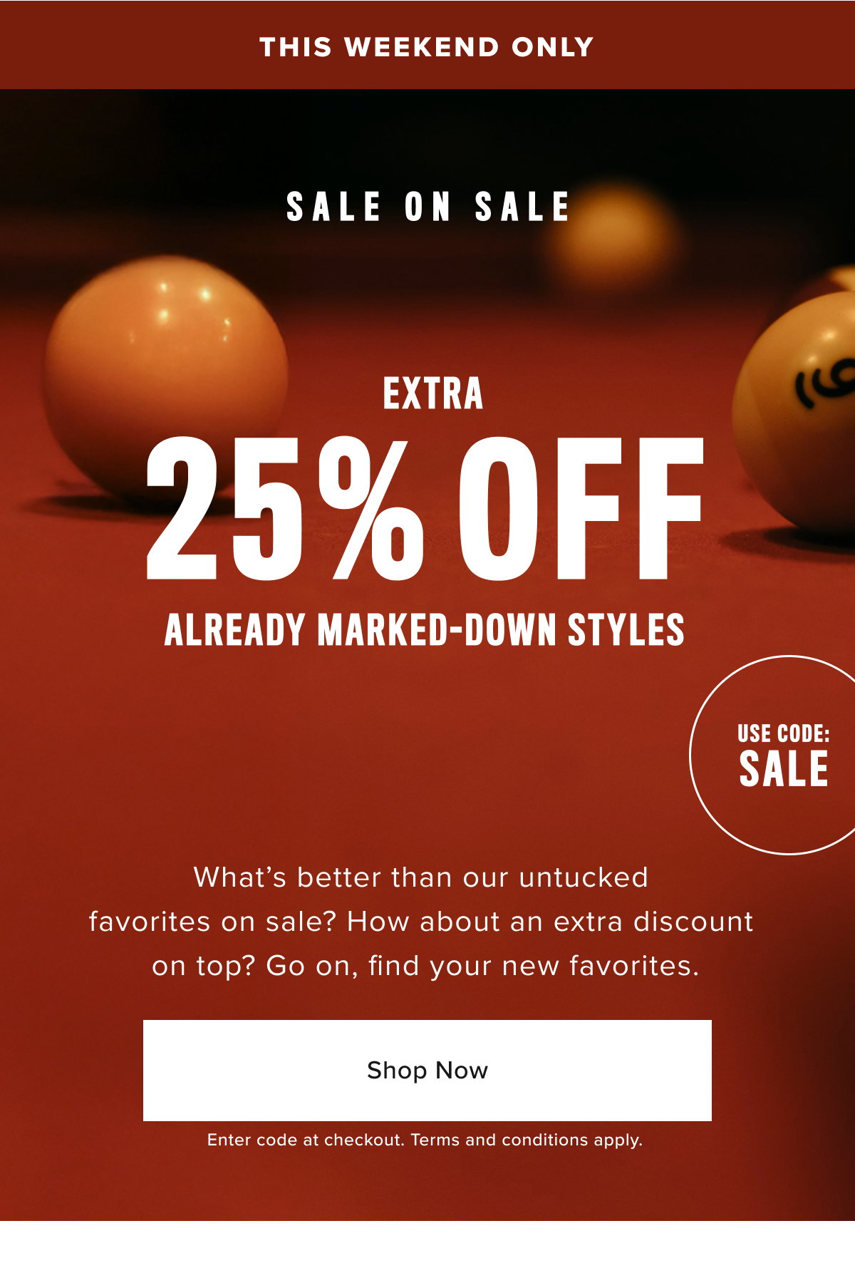 Shop Now Extra 25% Off Already Marked-Down Styles