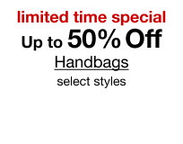 limited time special Up to 50% Off* Handbags | select styles
