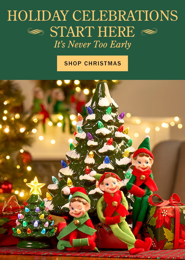 Holiday Celebrations Start Here! It's Never Too Early. Shop Christmas. Classic 6 Inch Christmas Pixie Elf Ornament, Set of 3, Cordless 5 Inch Mini Ceramic Christmas Tree, Lighted Ceramic Christmas Tree, 3 Colors
