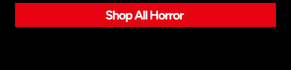 Shop All Horror