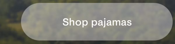 Shop pajamas