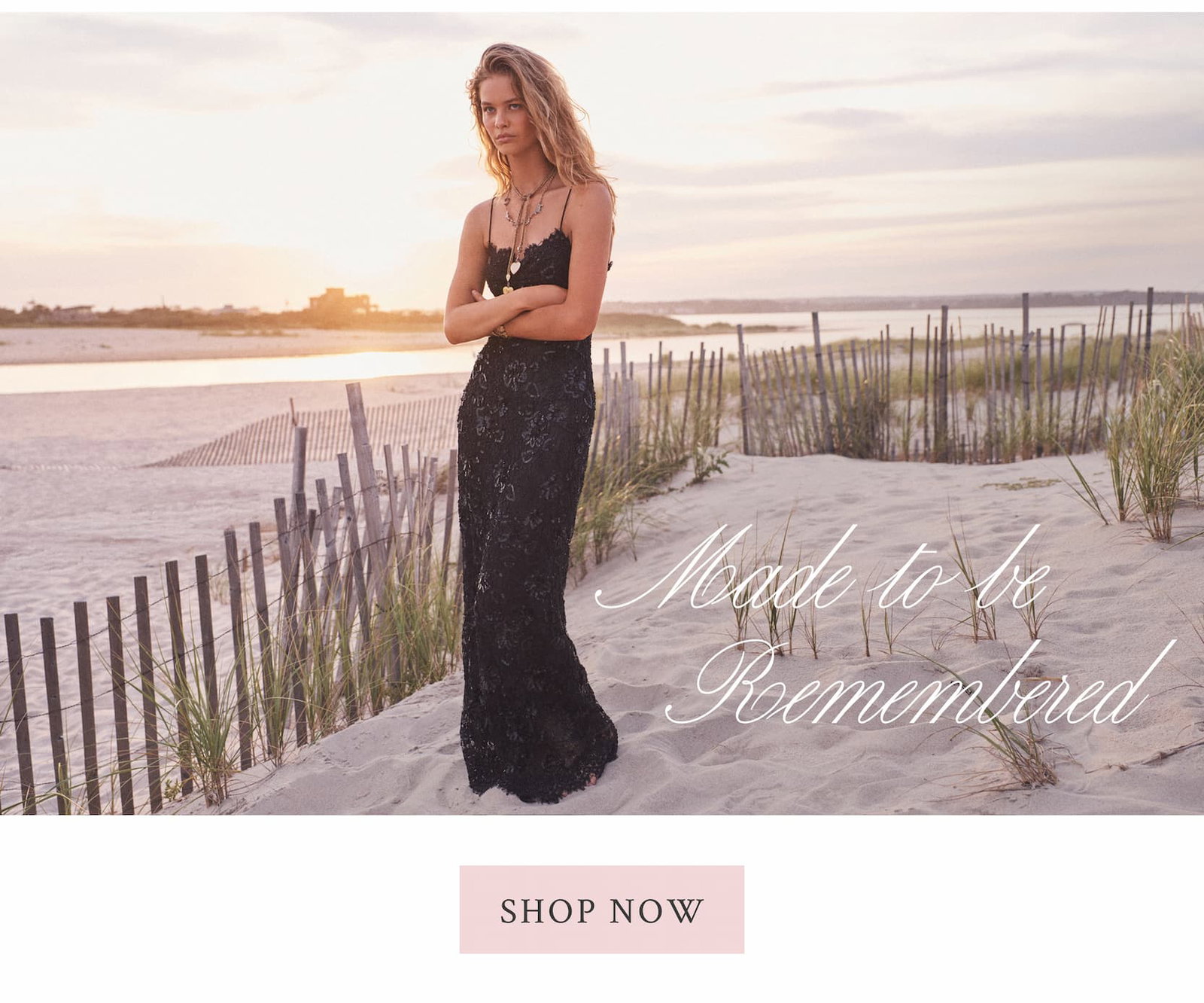 MADE TO BE REMEMBERED  <SHOP NOW>