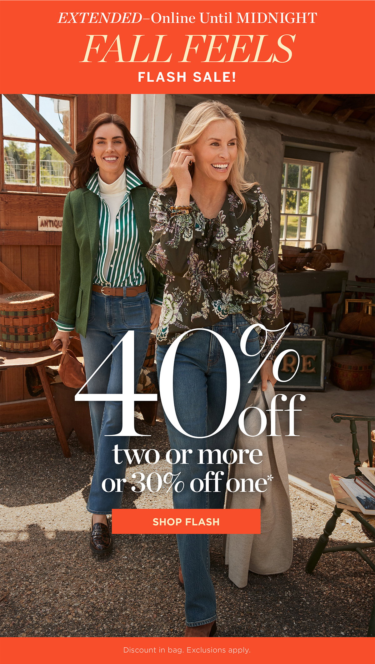 Extended - Online Until MIDNIGHT Flash Sale! 40% off two or more or 30% off one | Shop Flash