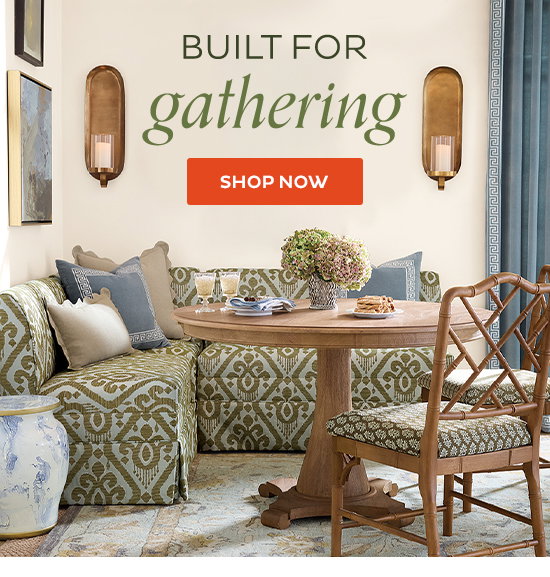 Built for gathering - Shop Now