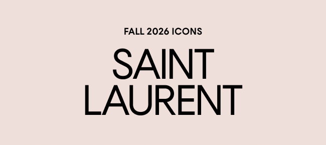 Fall 2026 Icons Saint Laurent
