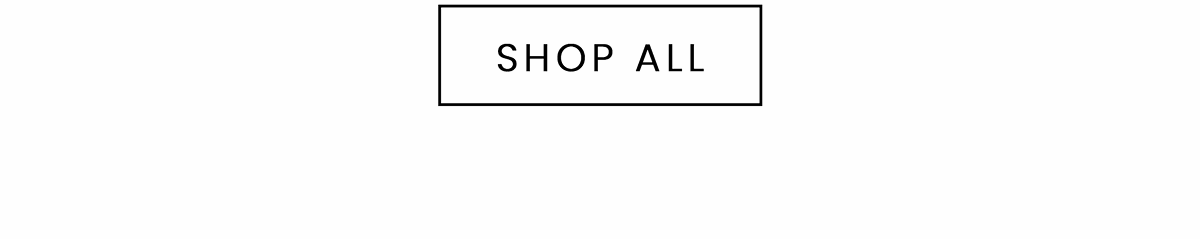 SHOP ALL