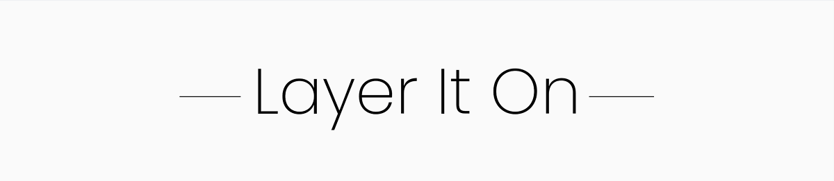 Layer It On