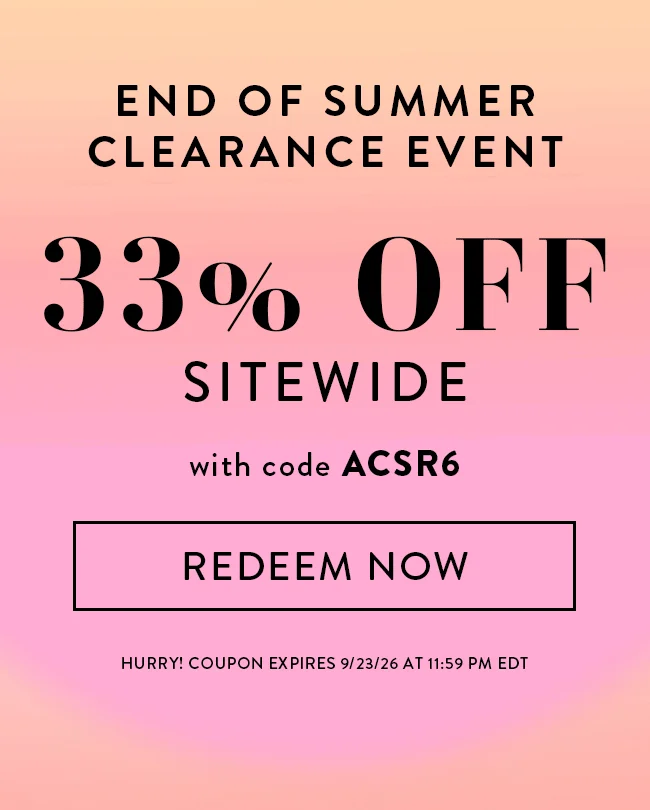 End of Summer Clearance Event. 33% Off Sitewide With Code ACSR6. Redeem Now. Hurry! Coupon Expires 9/23/26 At 11:59 PM EDT