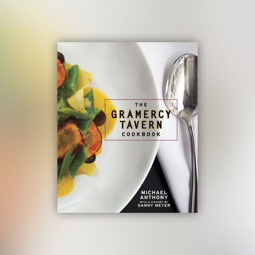 The Gramercy Tavern Cookbook