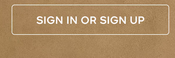 SIGN IN OR SIGN UP