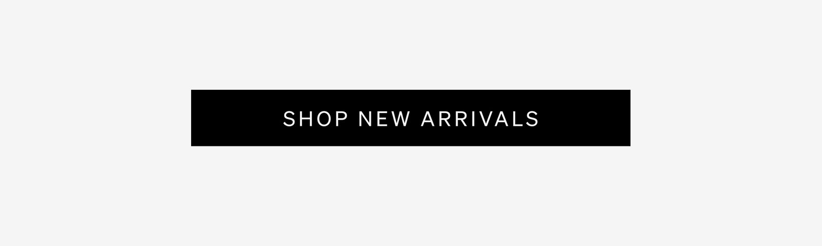 Shop New Arrivals